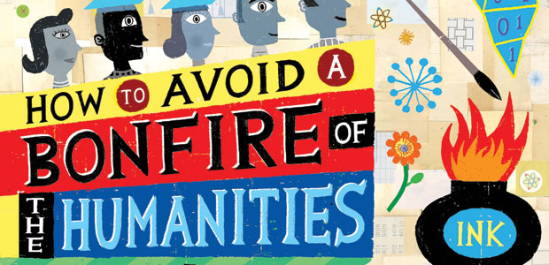 How to avoid a bonfire of the humanities