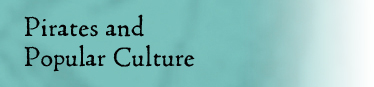 Pirates and Popular Culture